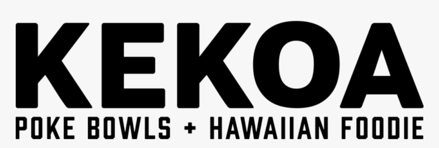 Kekoa Poke Bowls & Hawaiian Foodie Order Online - Name To The Human Fund, HD Png Download