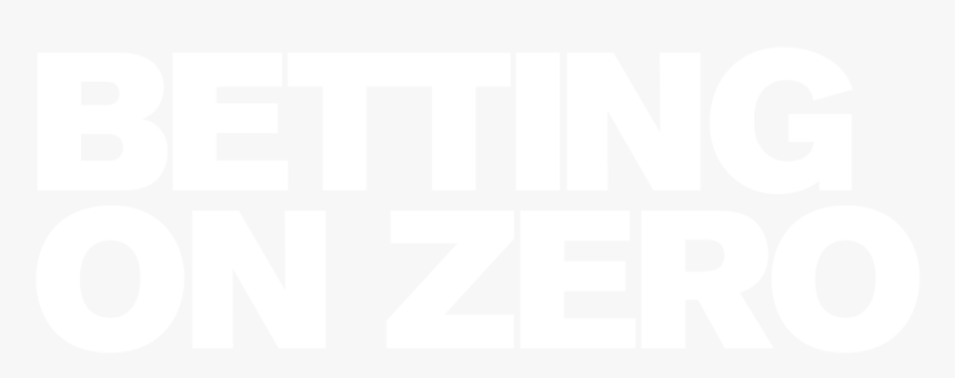 Betting On Zero - Poster, HD Png Download