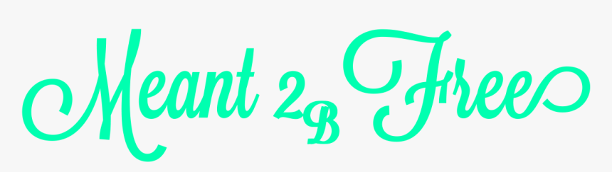 Meant2bfree - Calligraphy, HD Png Download