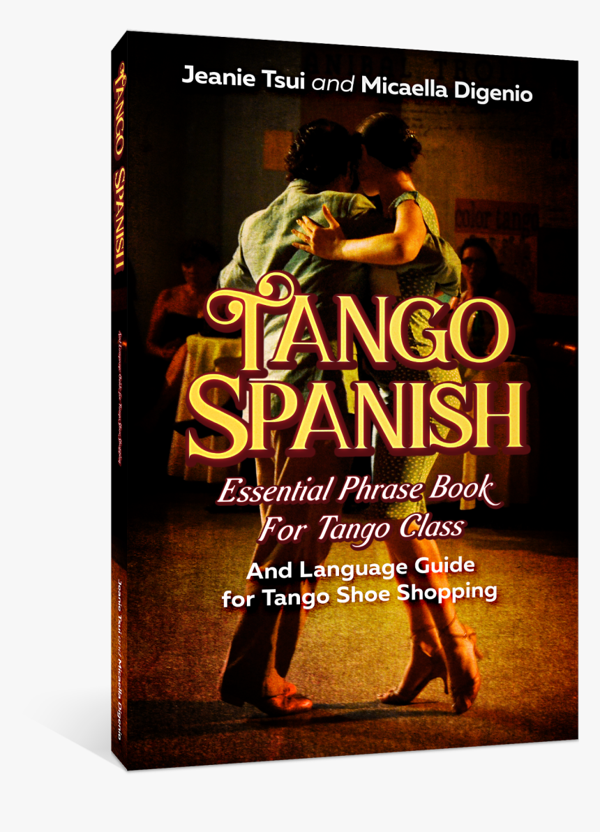 Tango Spanish Essential Phrase Book For Tango Class - Flyer, HD Png Download