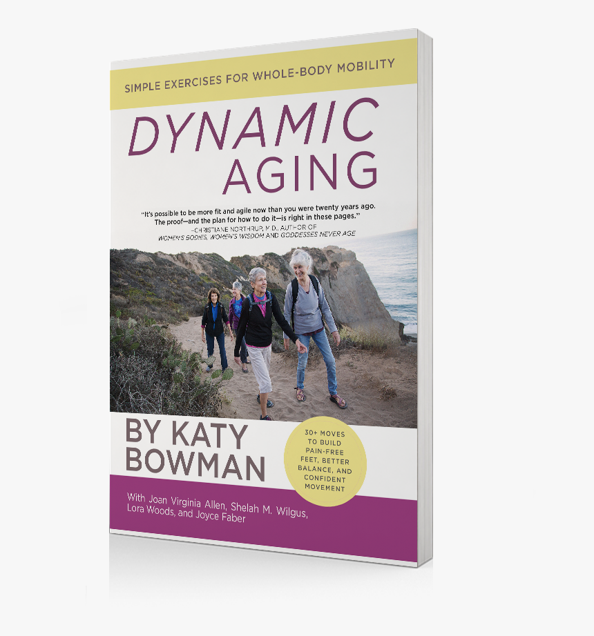 Dynamic Aging: Simple Exercises For Whole-body Mobility, HD Png Download