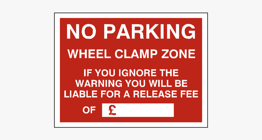 No Parking Wheel Clamp Fine Sign - Parking Visiteurs, HD Png Download
