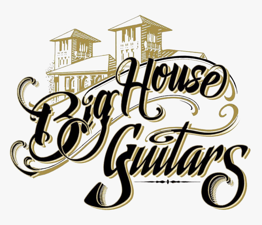Big House Guitars - Calligraphy, HD Png Download