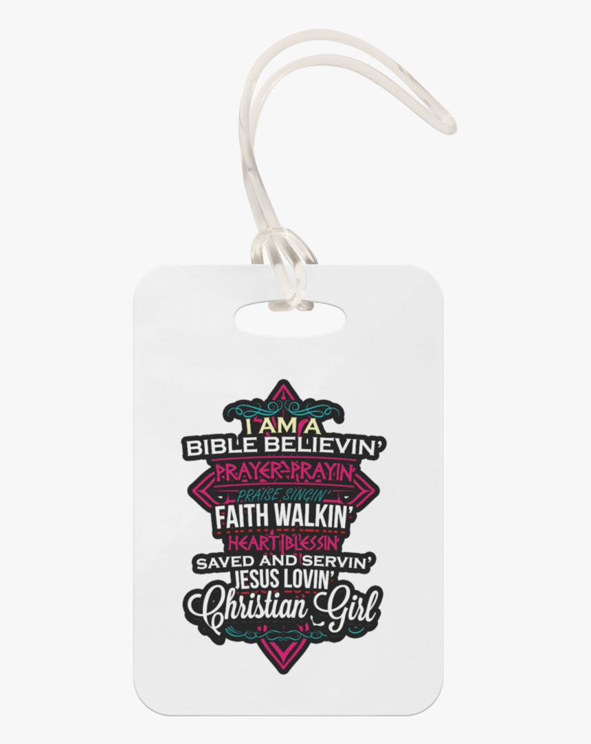 Bible Believing Girl Luggage Tag - Clothes Hanger, HD Png Download