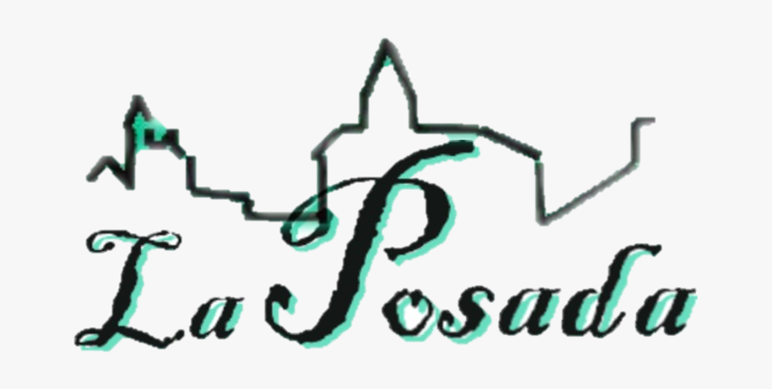 Hostal La Posada De Higueruela ** - Calligraphy, HD Png Download