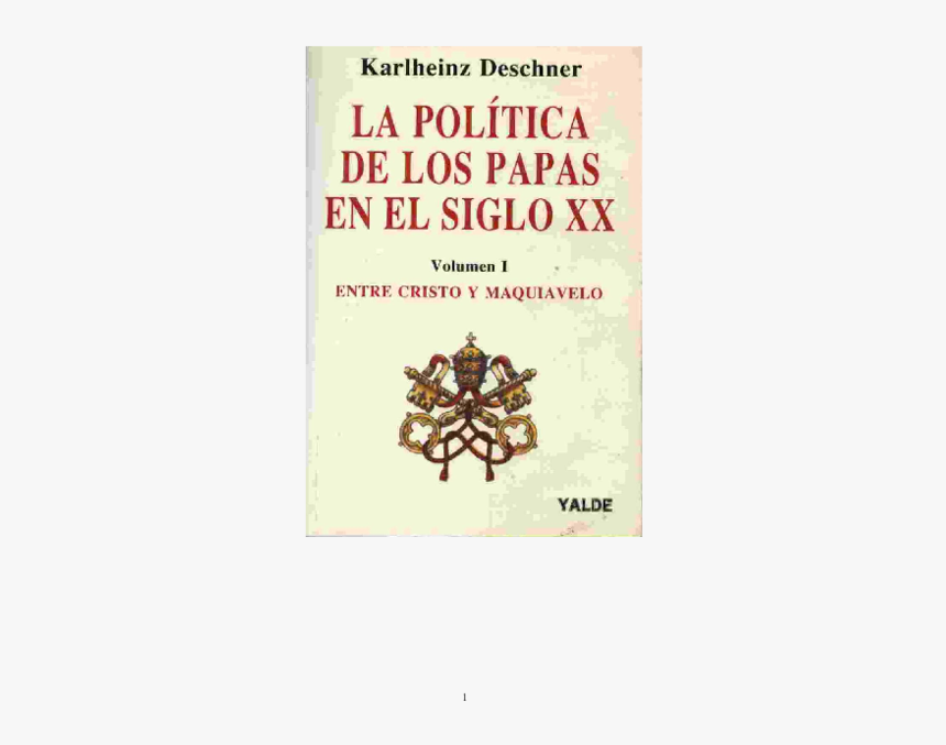 Politica De Los Papas En El Siglo Xx, HD Png Download