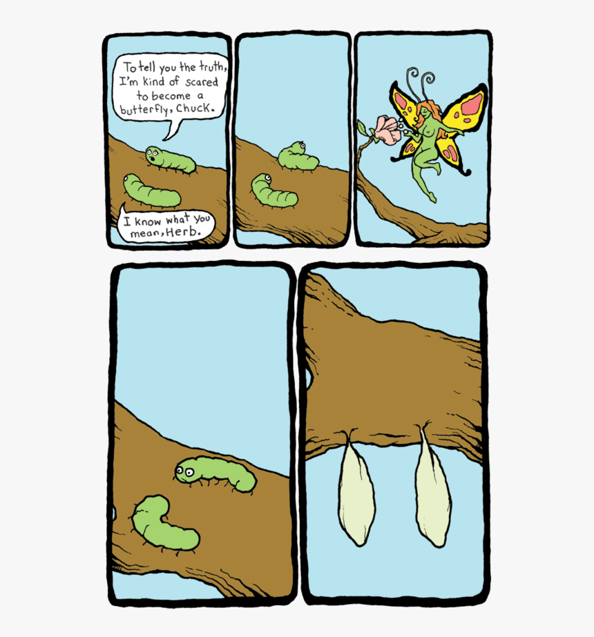 Not Turned Into A Butterflyturn Into - Comics With Dark Endings, HD Png Download