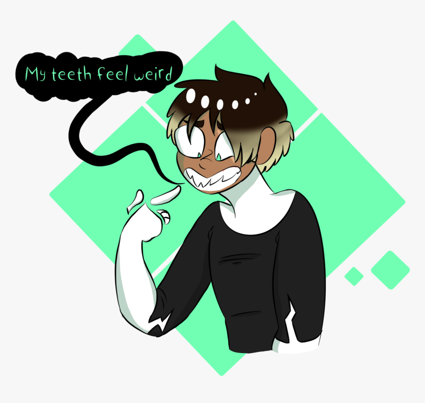 They Feel Weird They Look Weird - Odontophilia Sharp Teeth, HD Png Download
