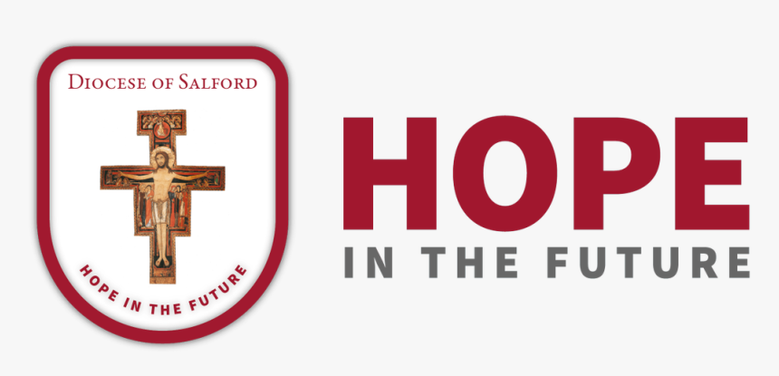 Hope In The Future Salford Diocese, HD Png Download