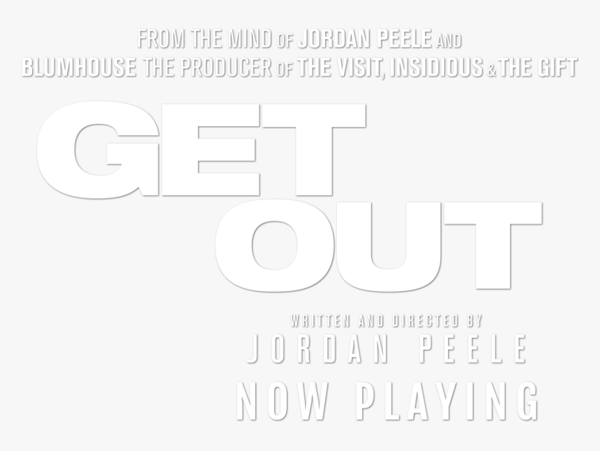 Get Out - Get Out Logo Transparent, HD Png Download