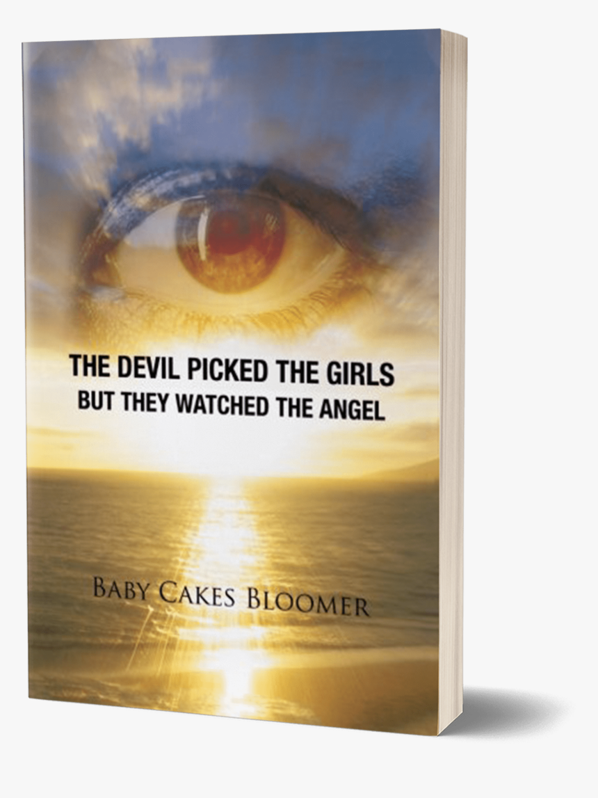 Devil Picked The Girls But They Watched The Angel , - Poster, HD Png Download