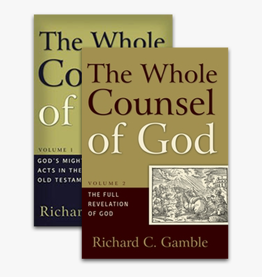 The Whole Counsel Of God - Book Cover, HD Png Download