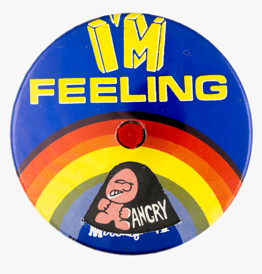I M Feeling Moodies Angry Innovative Busy Beaver Button - Circle, HD Png Download