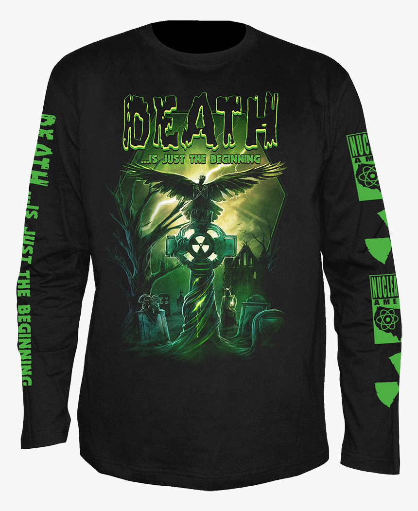 Death Is Just The Beginning Shirt, HD Png Download