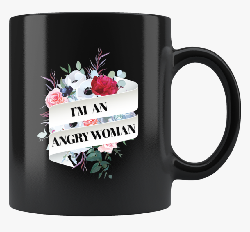 I’m An Angry Woman Coffee Mug Progressive Political - Reel Expert Can Tackle Anything, HD Png Download