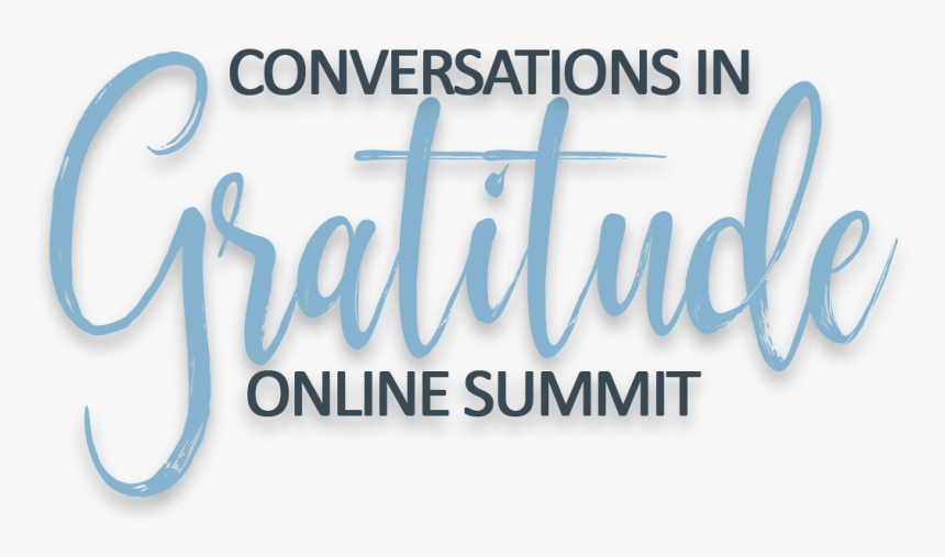 Conversations In Gratitude Online Summit - Calligraphy, HD Png Download
