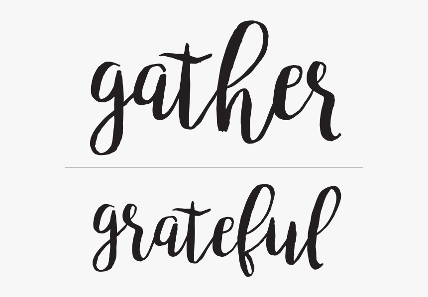 Chalk Couture Gather Grateful, HD Png Download