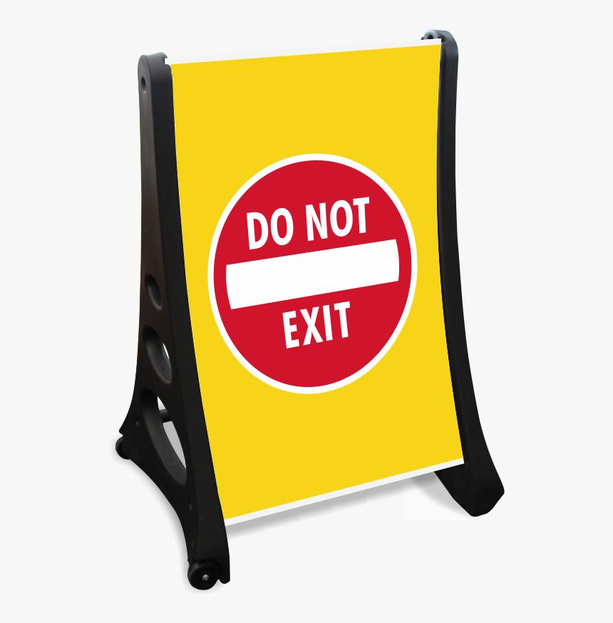 Do Not Exit Portable Sidewalk Sign - Portable Network Graphics, HD Png Download