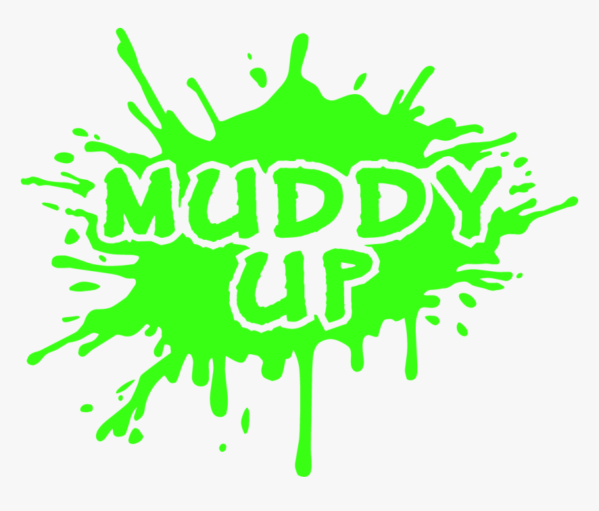 Muddy Up Designs Neon Green - Graphic Design, HD Png Download