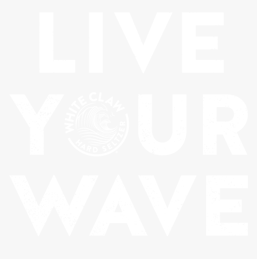 Whiteclaw Live Your Wave - Poster, HD Png Download