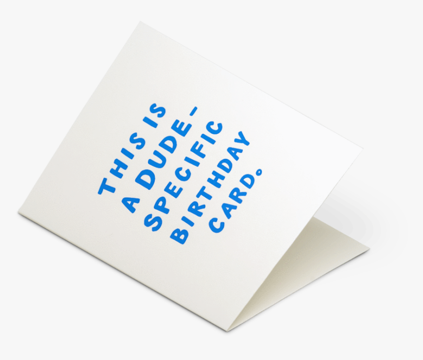 This Is A Dude Specific Birthday Card - Paper, HD Png Download