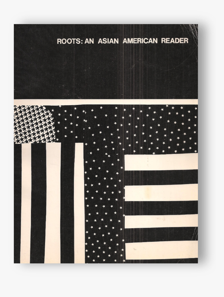 Roots Asian American Reader, HD Png Download