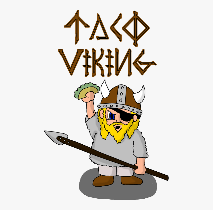 From The Moment I Read The Words “taco Viking” On Twitter, - Viking Taco, HD Png Download