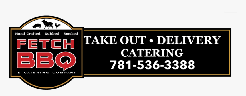 Fetch Bbq Horizontal Logo Sign - Way I Live, HD Png Download