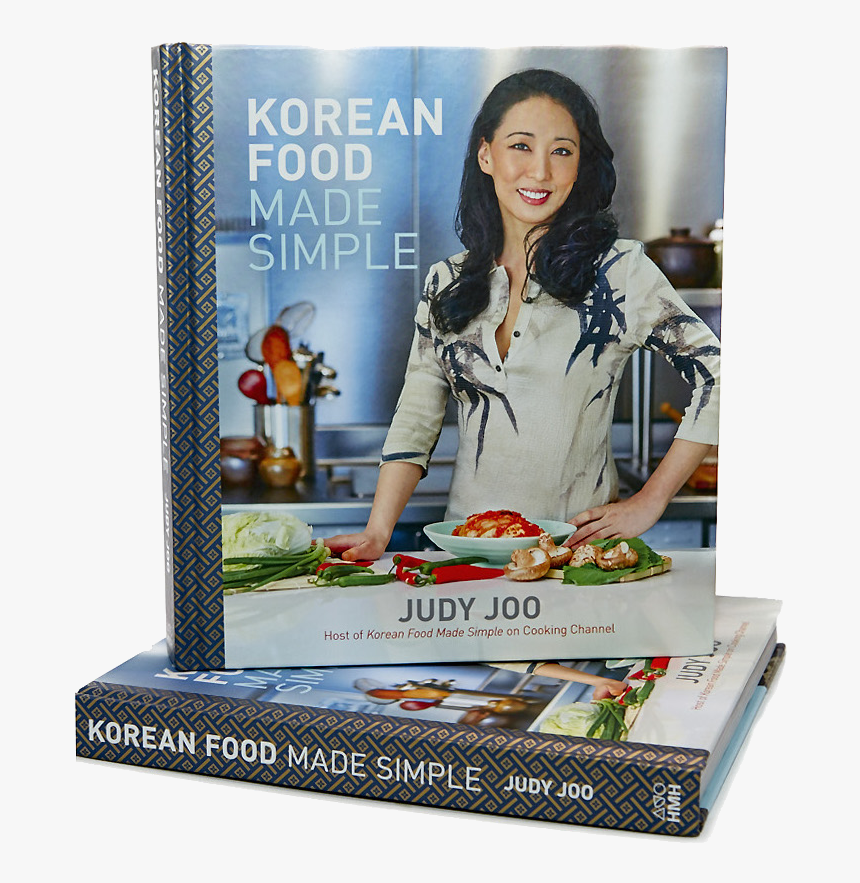Judy Joo - Korean Food Made Simple: Easy And Delicious Korean, HD Png Download