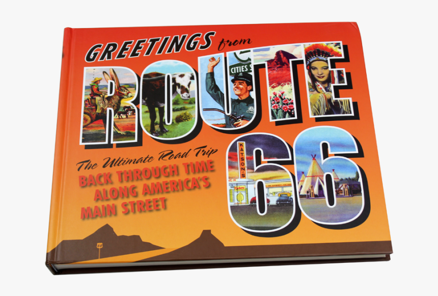 Greetings From Route 66: The Ultimate Road Trip Back, HD Png Download