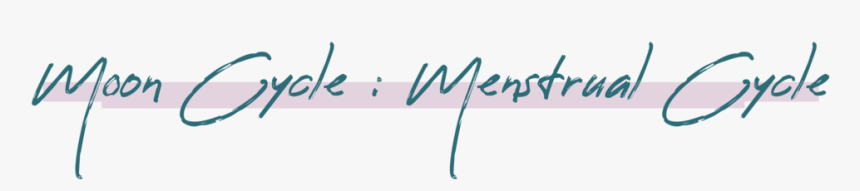 Menstrual Cycle - Calligraphy, HD Png Download
