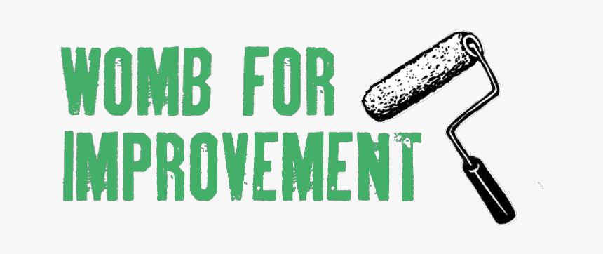 Womb For Improvement, HD Png Download