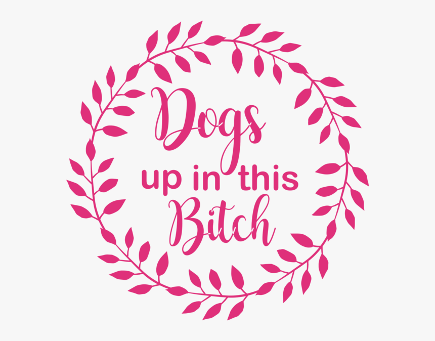Dogs Up In This Bitch Car Decal - Decal, HD Png Download