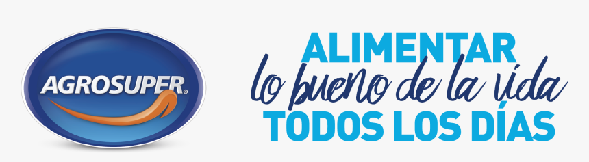 Alimentar Lo Bueno De La Vida Todos Los Dias Agrosuper, HD Png Download