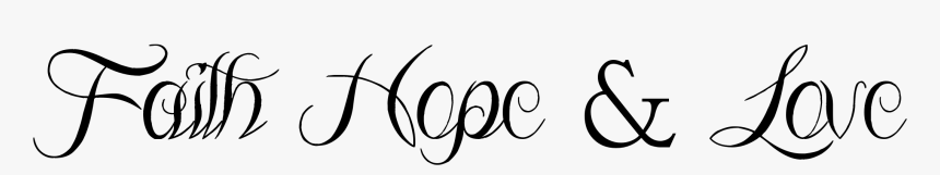 Love Hope Faith Clipart, HD Png Download