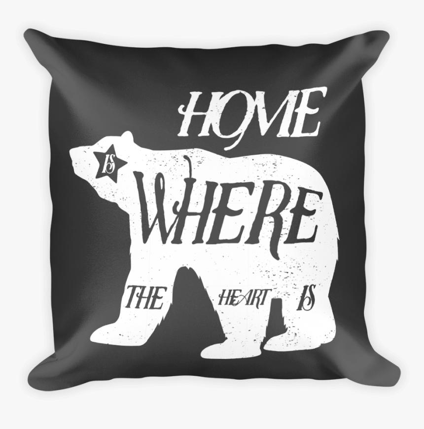 Decorative Throw Pillow / Home Is Where The Heart Isyou - California Emblems, HD Png Download
