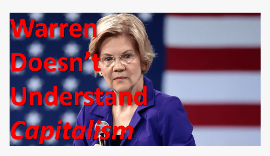 Warren Doesn’t Understand Capitalism - Photo Caption, HD Png Download