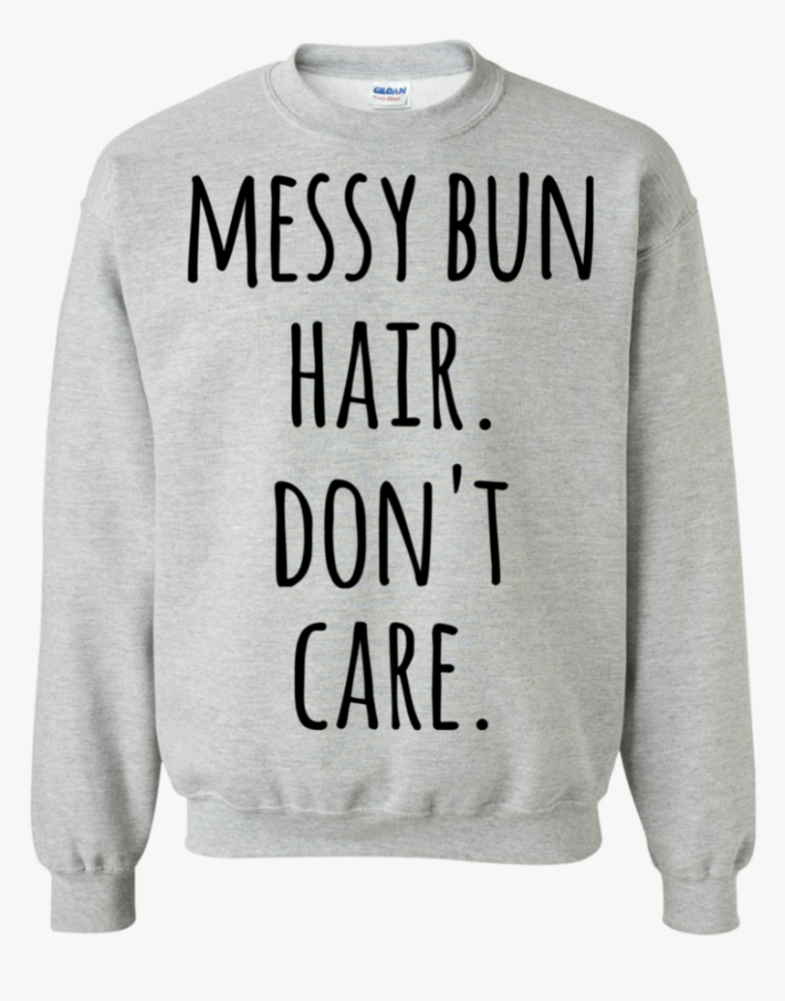 Dont Care - Sweater, HD Png Download