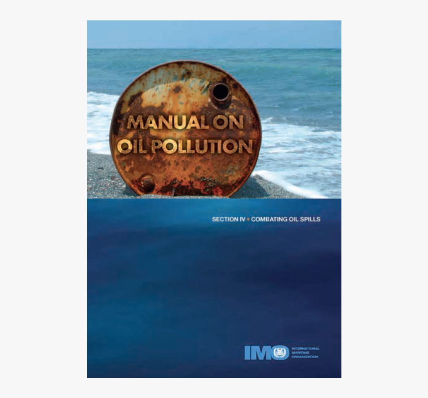 Manual On Oil Pollution Section Iv, HD Png Download