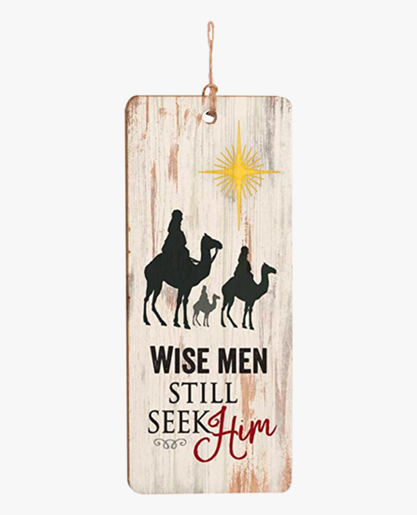 Wise Men Still Seek Him, HD Png Download
