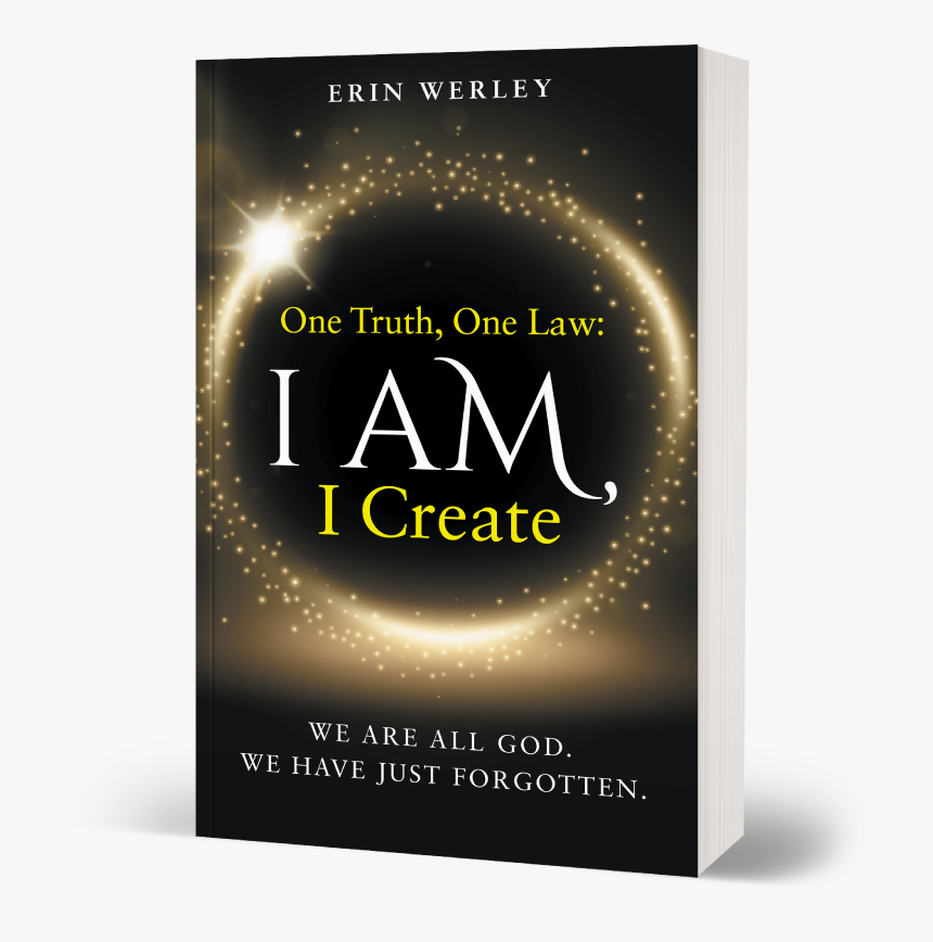 Erin Werley One Truth One Law I Am - Flyer, HD Png Download