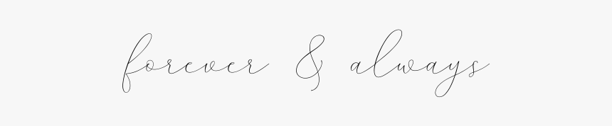 Forever And Always - Calligraphy, HD Png Download