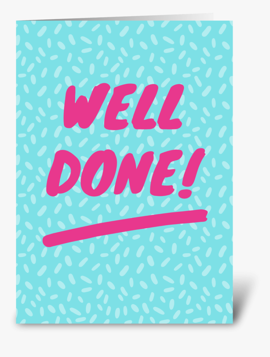 Well Done Greeting Card - Greeting Card, HD Png Download