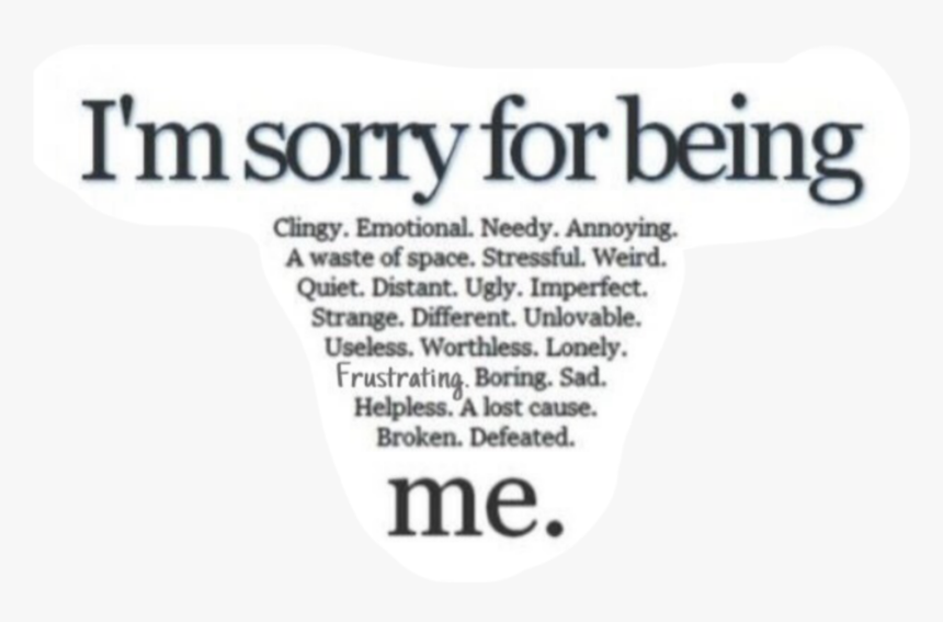 I M Sorry For Being - Poster, HD Png Download