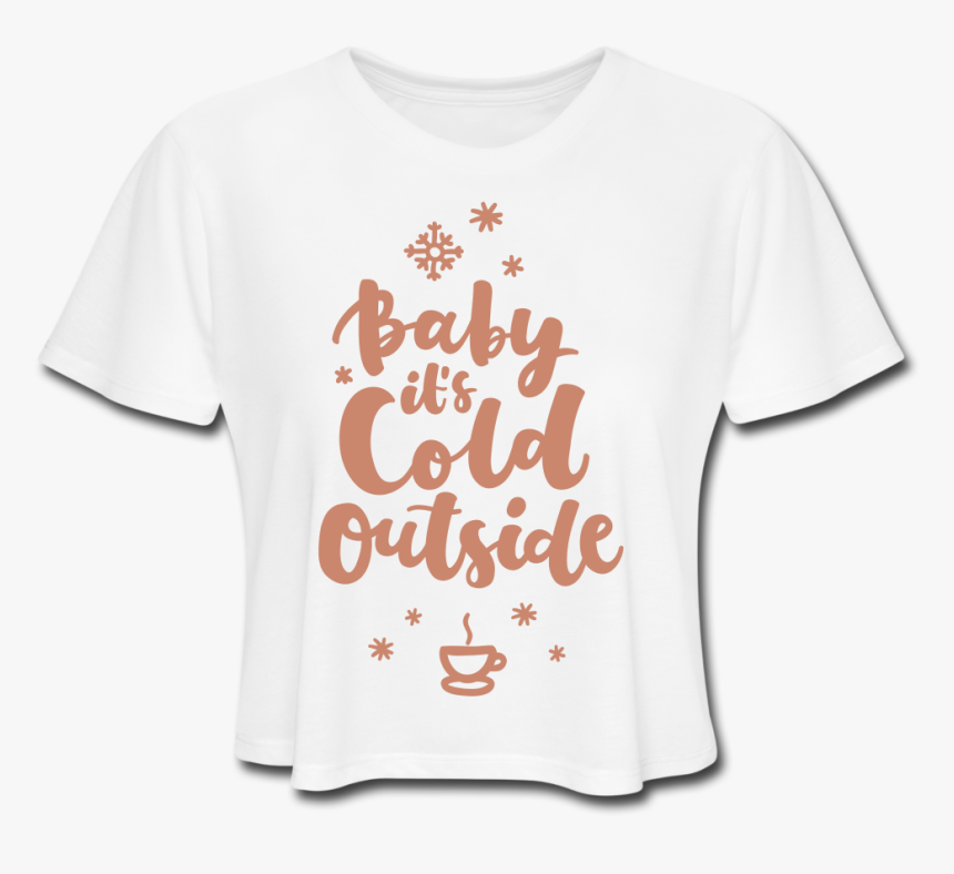 Baby It S Cold Outside Cropped Tee - Pepperoni, HD Png Download