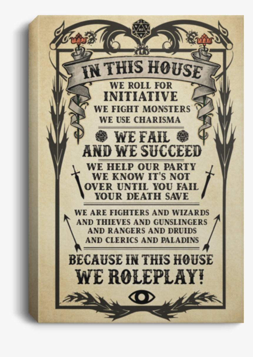 House We Roll For Initiative, HD Png Download