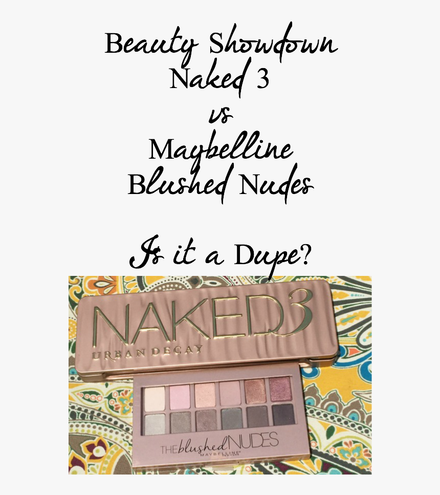 Maybelline Blushed Nudes Vs Urban Decay Naked - Blumenladen, HD Png Download