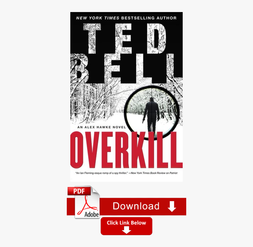Overkill Ted Bell, HD Png Download