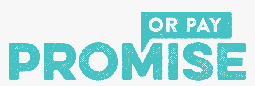 Promise Or Pay Clipart , Png Download - Promise Or Pay, Transparent Png