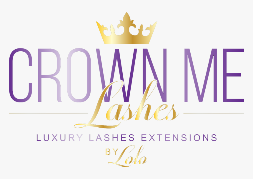 Crown Me Lashes - Calligraphy, HD Png Download